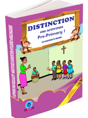 Pre-primary 1 CRE Activities Learner’s Book