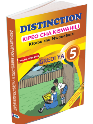 Grade 5 Kipeo Cha Kiswahili Kitabu Cha Mwanafunzi